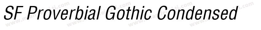 SF Proverbial Gothic Condensed Oblique字体转换